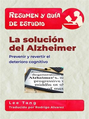 cover image of Resumen Y Guía De Estudio &#8211; La Solución Del Alzheimer--Prevenir Y Revertir El Deterioro Cognitivo